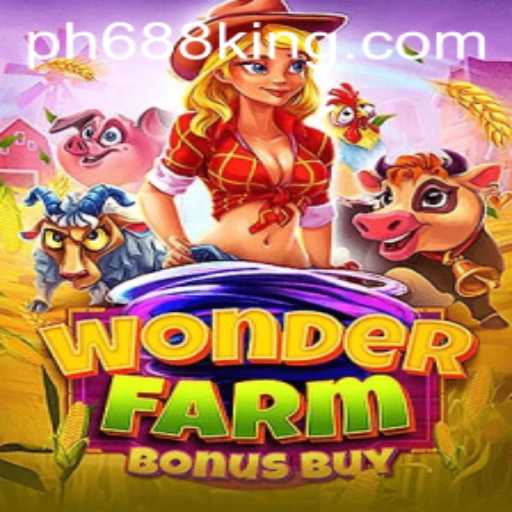 Discover the Thrilling World of WonderFarmBonusBuy with PH688